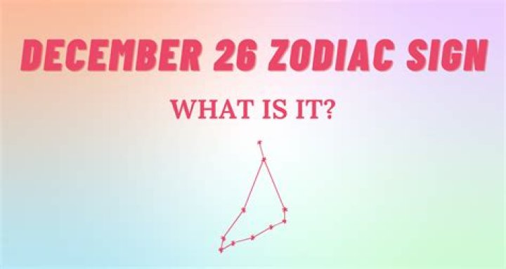 Understanding the 26 Dec Zodiac: Traits, Compatibility, and More