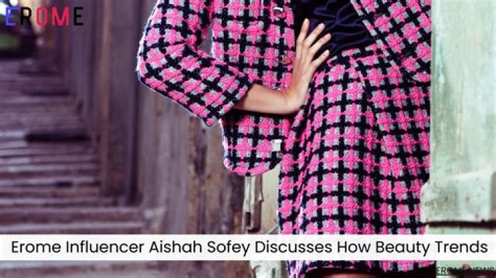 Aishah Sofey Erome: The Rising Star Who's Taking the World by Storm