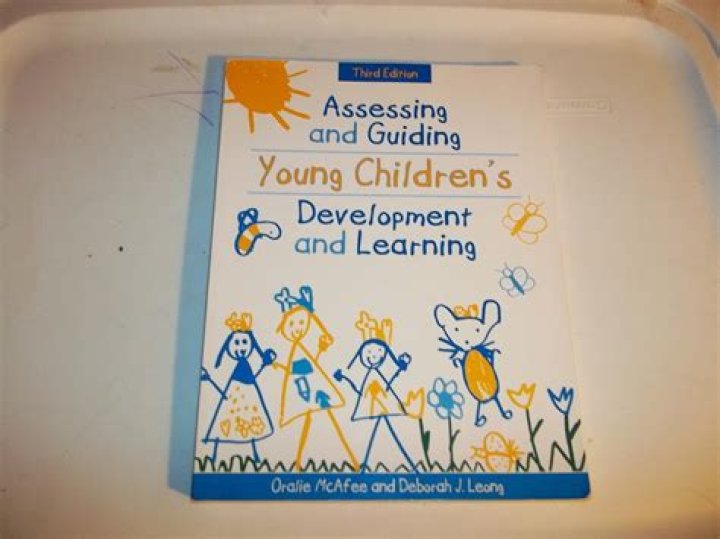 Assessing and Guiding Young Children's Development and Learning 6th Edition: A Comprehensive Guide