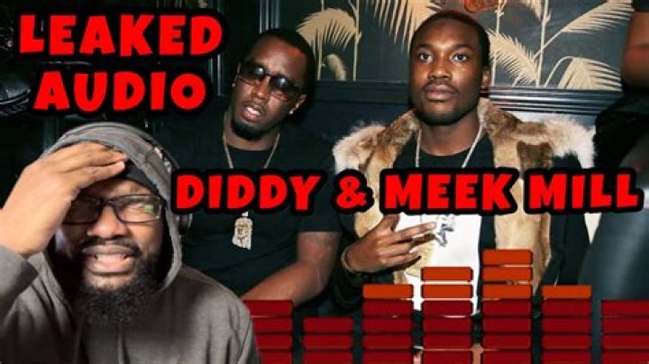 Diddy and Meek Mill Audio: A Deep Dive into Their Collaboration
