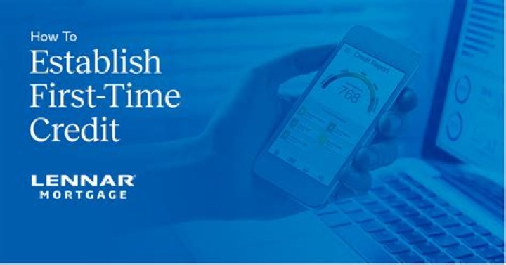 Understanding First Time Credit: A Comprehensive Guide for Beginners