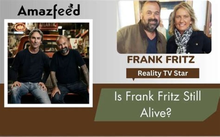 Is Frank Fritz Still Alive? The Truth Behind the Rumors