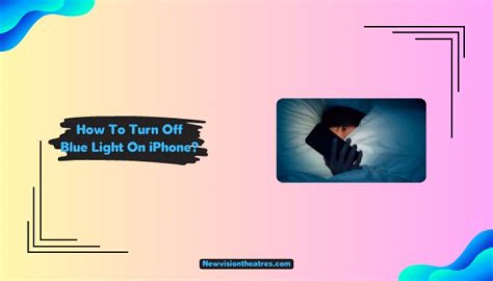 Mastering Your iPhone: The Ultimate Guide on How to Turn Off Blue Light