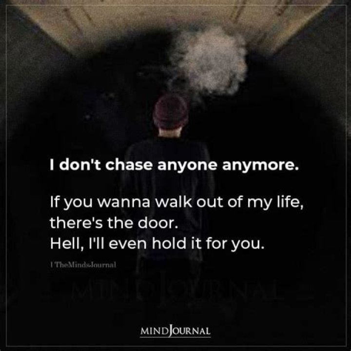 I Don't Chase Anyone Quotes: Embracing Self-Worth and Independence