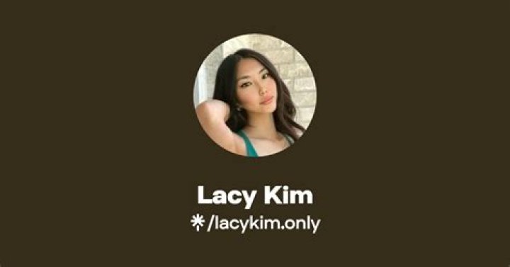 Lacy Kim Leaked OnlyFans: The Untold Story You Need to Know