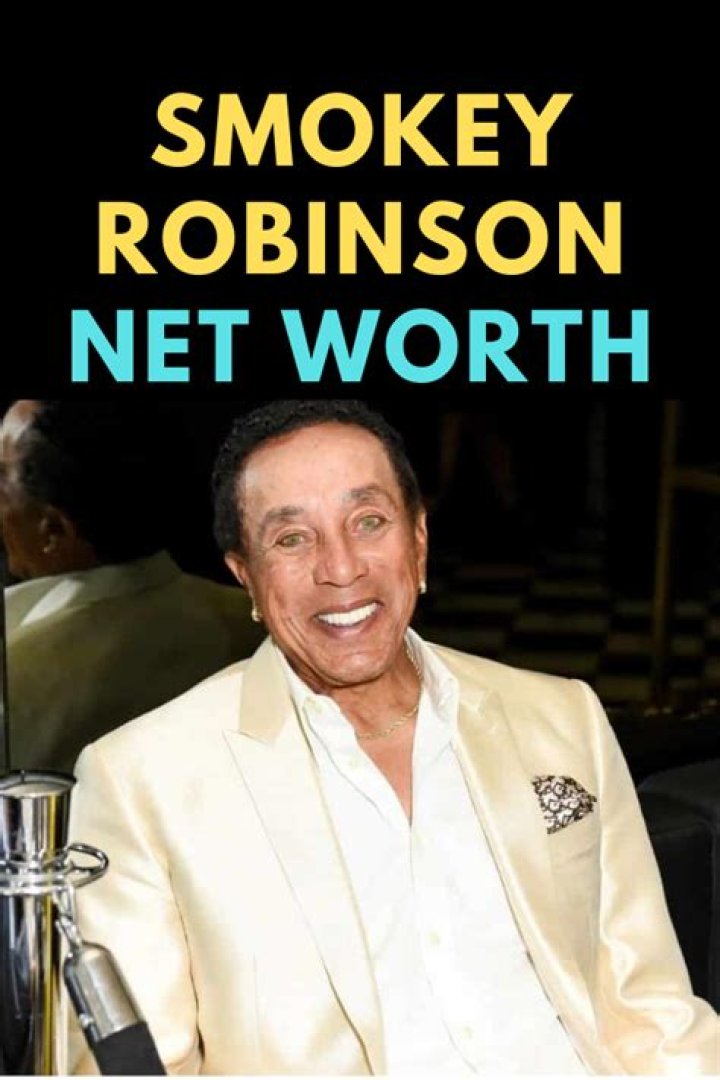 Exploring Smokey Robinson's Net Worth: A Journey Through His Legacy