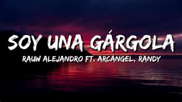 Soy Una G&aacute;rgola Lyrics in English: A Deep Dive into the Song's Meaning and Translation