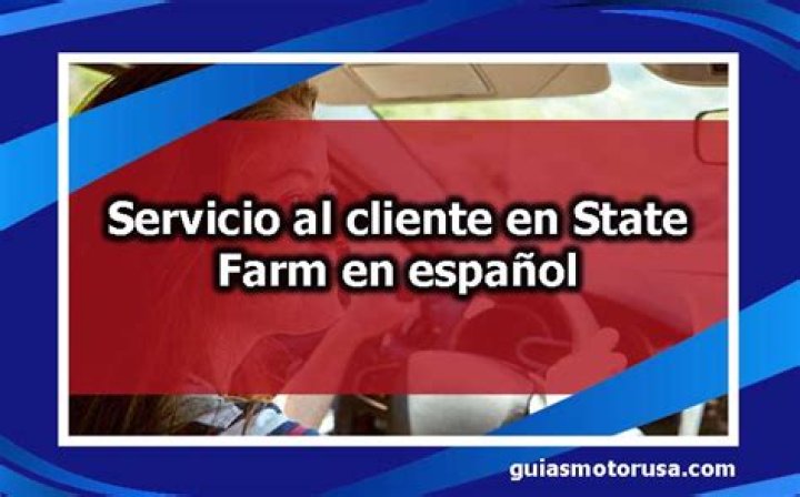 Discovering State Farm Español: A Comprehensive Guide