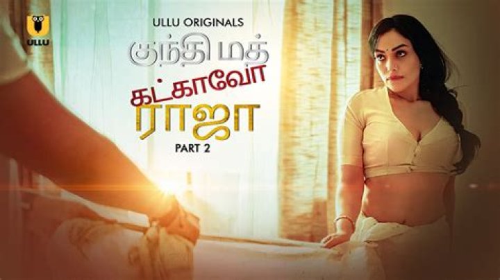 Ullu Web Series in Tamil: A Rising Star in the OTT World