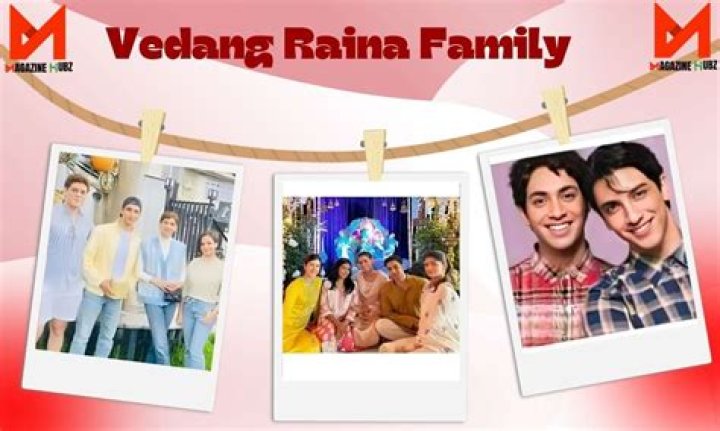 Discovering Vedang Raina: The Name of His Mother and More