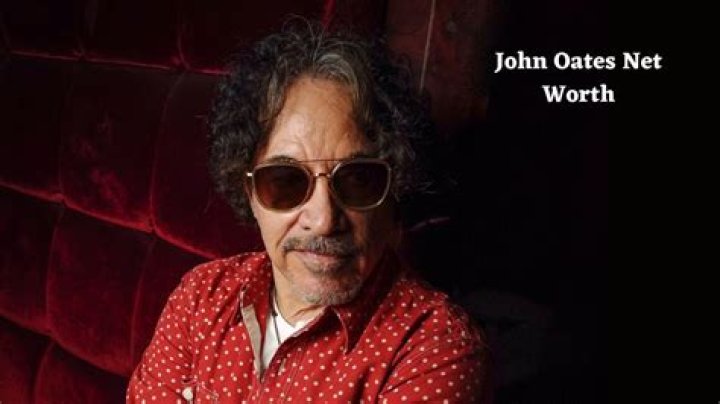 What is John Oates Net Worth: A Deep Dive into the Musical Icon&rsquo;s Wealth