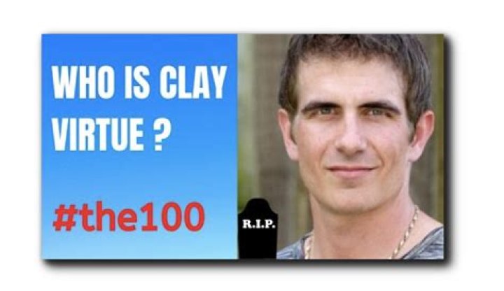 Who is Clay Virtue on The 100? A Deep Dive into His Character and Impact