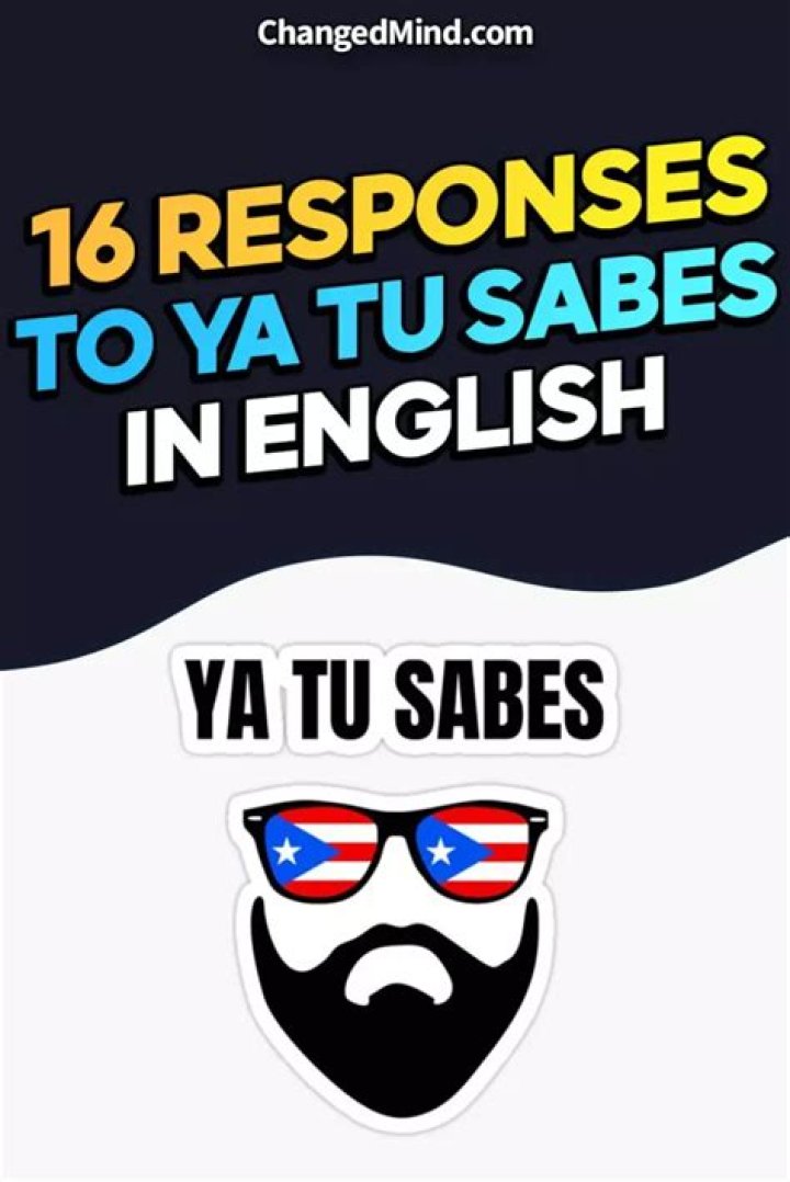 Understanding "Ya Tu Sabes" Meaning: A Deep Dive into Its Significance